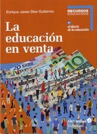 LA EDUCACIÓN EN VENTA