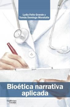 BIOÉTICA NARRATIVA APLICADA