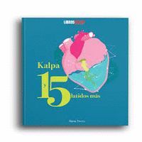 KALPA Y 15 LATIDOS MAS