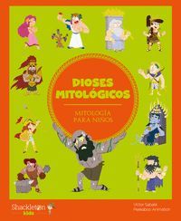 DIOSES MITOLOGICOS (MITOLOGIA PARA NIÑOS)