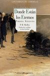 DONDE ESTÁN LOS ETERNOS (POESIA SELECTA) BILINGUE
