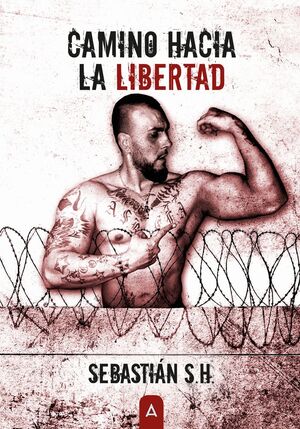 CAMINO HACIA LA LIBERTAD