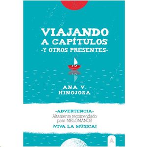 VIAJANDO A CAPÍTULOS - Y OTROS PRESENTES