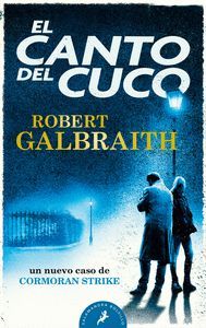 EL CANTO DEL CUCO (CORMORAN STRIKE 1)