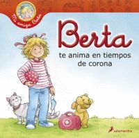 BERTA TE ANIMA EN TIEMPOS DE CORONA (MI AMIGA BERTA)