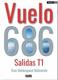 VUELO 686: SALIDAS T1