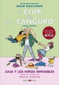 EL CLUB DE LAS CANGURO VOL.5 (JULIA Y LOS NIÑOS IMPOSIBLES)