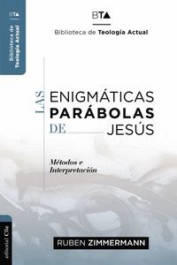 LAS ENIGMATICAS PARABOLAS DE JESUS