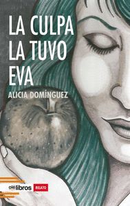 LA CULPA LA TUVO EVA