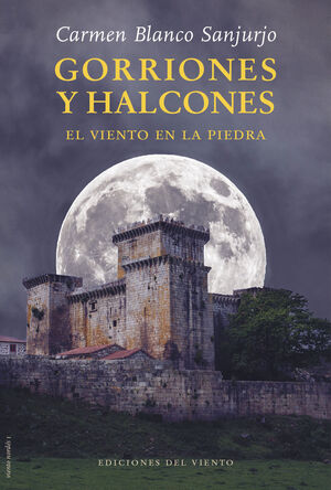 GORRIONES Y HALCONES (EL VIENTO EN LA PIEDRA)