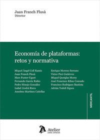 ECONOMIA DE PLATAFORMAS:RETOS Y NORMATIVA