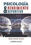 PSICOLOGÍA Y RENDIMIENTO DEPORTIVO