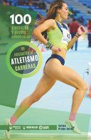 100 EJERCICIOS JUEGOS SELECCIONADOS INICIACION ATLETISMO