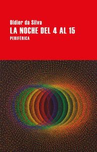LA NOCHE DEL 4 AL 15