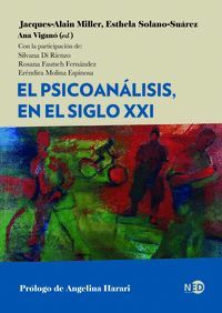 EL PSICOANÁLISIS, EN EL SIGLO XXI