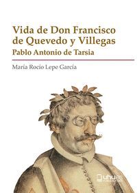 VIDA DE DON FRANCISCO DE QUEVEDO Y VILLEGAS