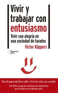 VIVIR Y TRABAJAR CON ENTUSIASMO