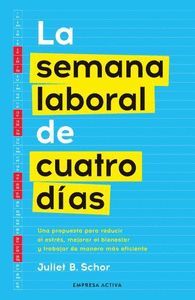 LA SEMANA LABORAL DE CUATRO DIAS