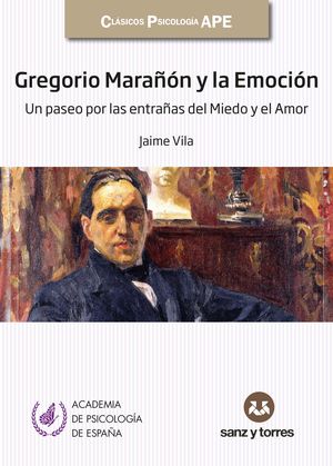 GREGORIO MARAÑÓN Y LA EMOCIÓN