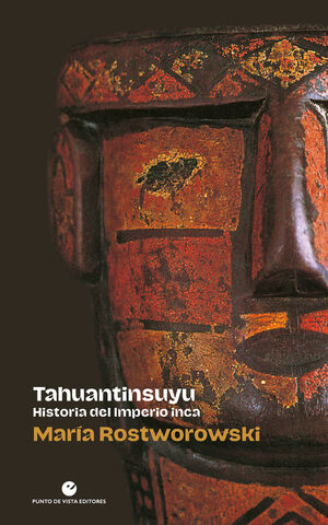 TAHUANTINSUYU (HISTORIA DEL IMPERIO INCA)