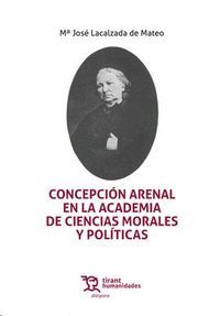 CONCEPCIÓN ARENAL EN LA ACADEMIA DE CIENCIAS MORALES Y POLÍTICAS