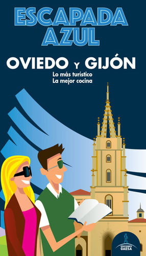 OVIEDO Y GIJÓN (ESCAPADA AZUL 2020)