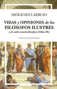 VIDAS Y OPINIONES DE LOS FILÓSOFOS ILUSTRES Y DE CADA ESCUELA FILOSÓFICA (LIBRO