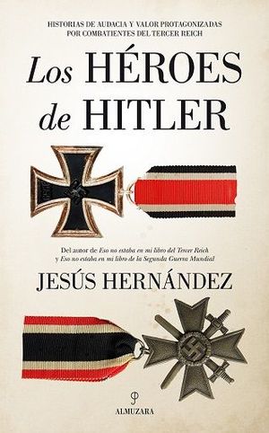 LOS HEROES DE HITLER