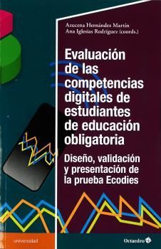 EVALUACION DE LAS COMPETENCIAS DIGITALES DE ESTUDIANTES DE EDUCACION OBLIGATORIA