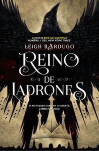 REINO DE LADRONES (SEIS DE CUERVOS 2)