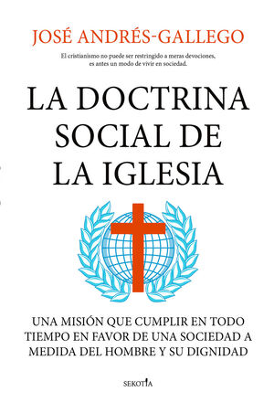 LA DOCTRINA SOCIAL DE LA IGLESIA