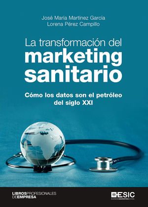 LA TRANSFORMACIÓN DEL MARKETING SANITARIO