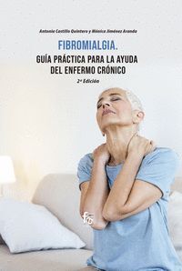 FIBROMIALGIA.  GUÍA PRÁCTICA PARA LA AYUDA DEL