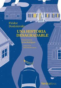 UNA HISTORIA DESAGRADABLE (ILUSTRADO)