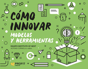 COMO INNOVAR  MODELOS Y HERRAMIENTAS