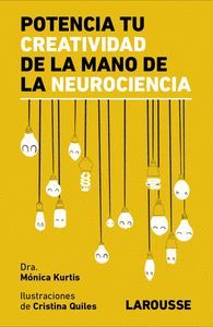 POTENCIA TU CREATIVIDAD DE LA MANO DE LA NEUROCIENCIA