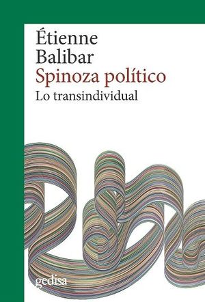 SPINOZA POLÍTICO (LO TRANSINDIVIDUAL)