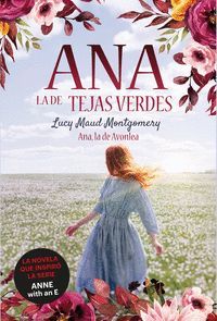 ANA LA DE AVONLEA (ANA TEJAS VERDES VOL.2)