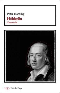 HOLDERLIN (UNA NOVELA)