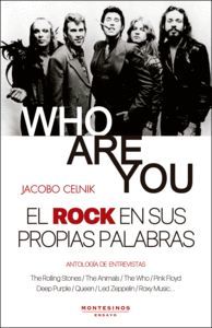 WHO ARE YOU EL ROCK EN SUS PROPIAS PALABRAS