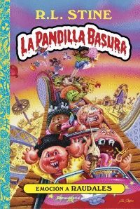 EMOCION A RAUDALES (LA PANDILLA BASURA 2)