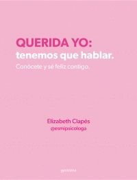 QUERIDA YO: TENEMOS QUE HABLAR