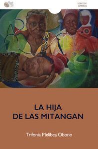 LA HIJA DE LAS MITANGAN