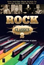 ROCK CLASSICS 2 PARTITURAS PARA AFICIONADOS AL PIANO