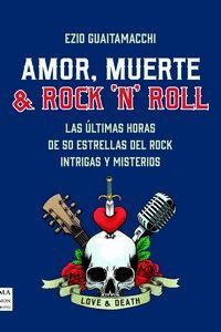 AMOR MUERTE & ROCK N ROLL