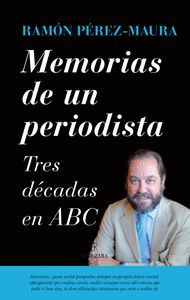 MEMORIAS DE UN PERIODISTA