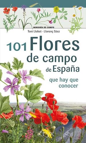 101 FLORES DE CAMPO DE ESPAÑA (DESPLEGABLE)