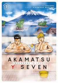 AKAMATSU Y SEVEN  VOL.1 (MACARRAS IN LOVE)