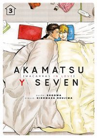 AKAMATSU Y SEVEN VOL.3 (MACARRAS IN LOVE)
