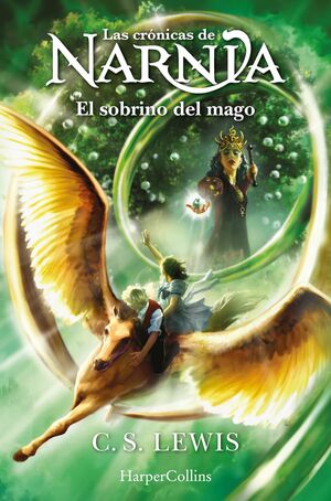 LAS CRONICAS DE NARNIA 1 (EL SOBRINO DEL MAGO)